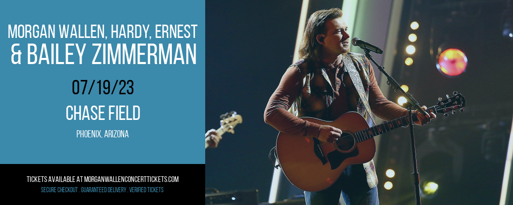 Morgan Wallen, Hardy, Ernest & Bailey Zimmerman at Morgan Wallen Concert Tickets tickets Morgan Wallen, Hardy, Ernest & Bailey Zimmerman at Morgan Wallen Concert Tickets